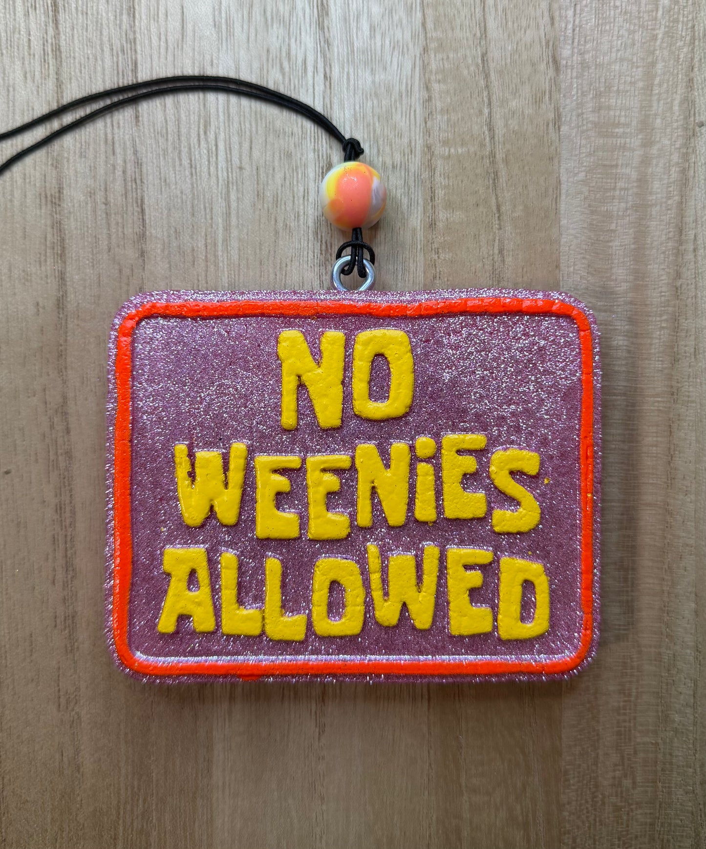 No Weenies Allowed
