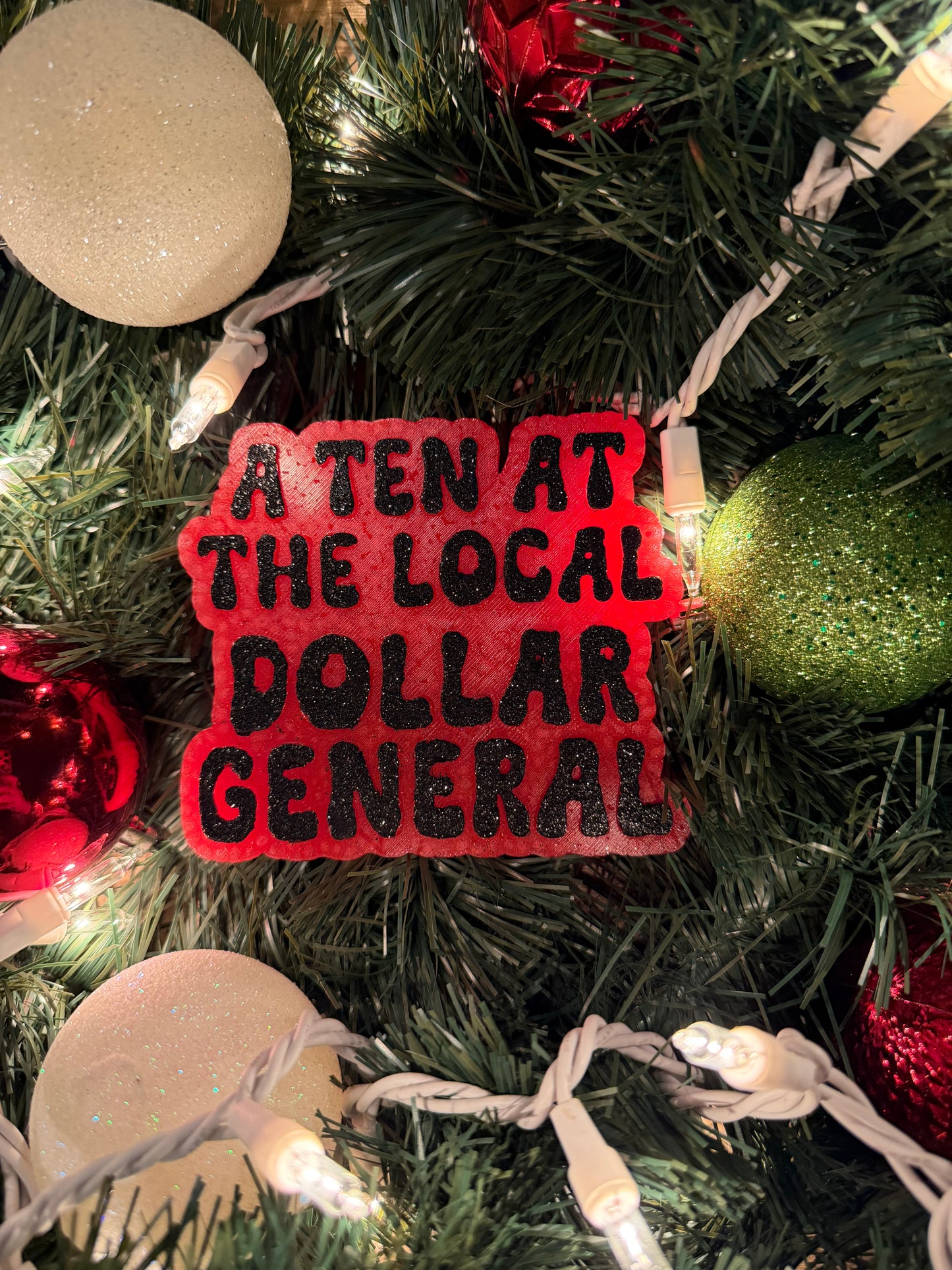 A Ten at the Local Dollar General