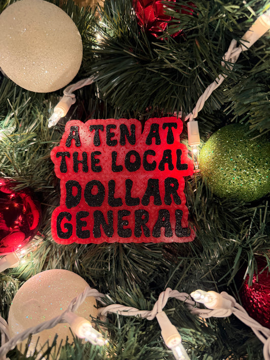 A Ten at the Local Dollar General