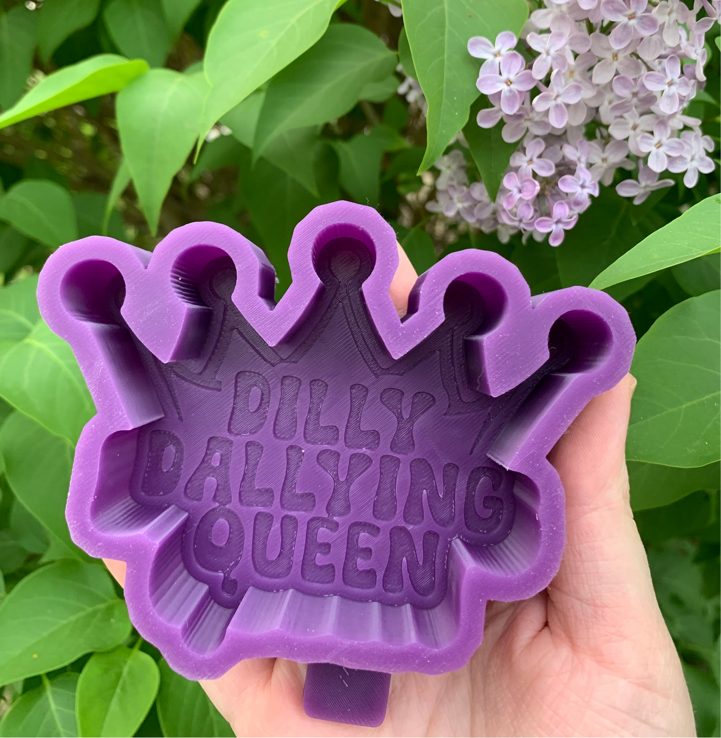 Dilly Dallying Queen