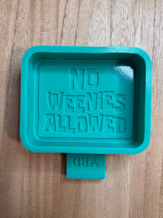 No Weenies Allowed
