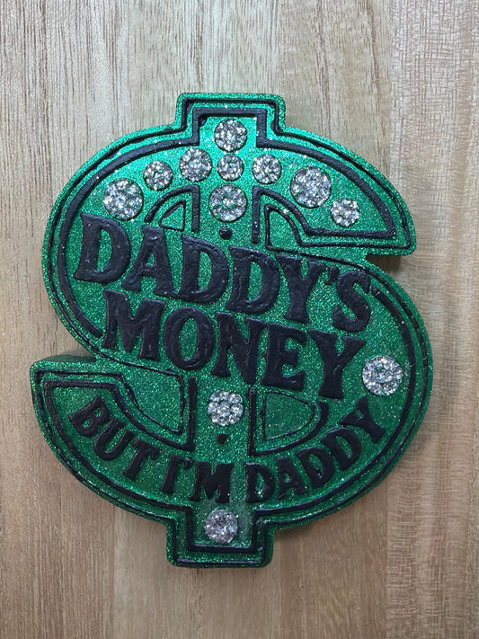 Daddy’s Money