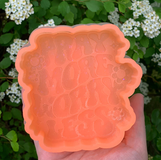 Pray More Worry Less