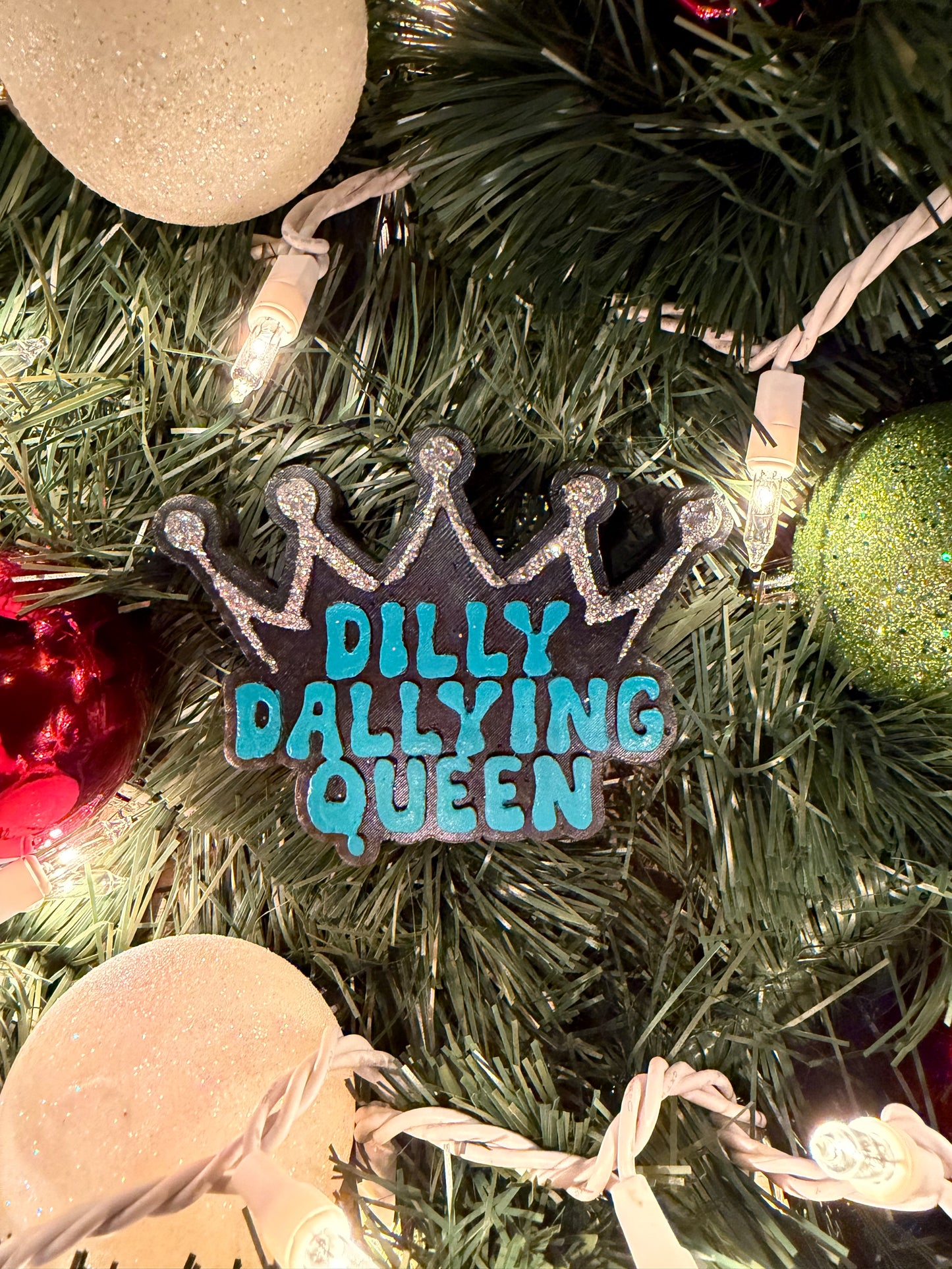Dilly Dallying Queen