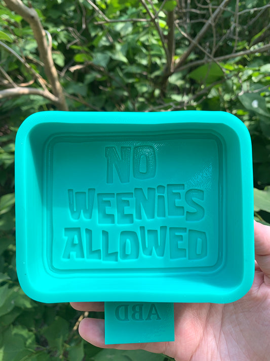 No Weenies Allowed
