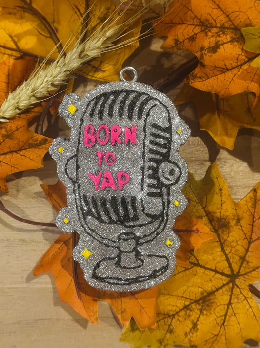 Born to Yap
