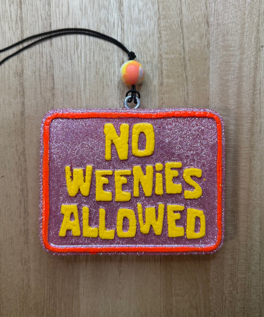 No Weenies Allowed